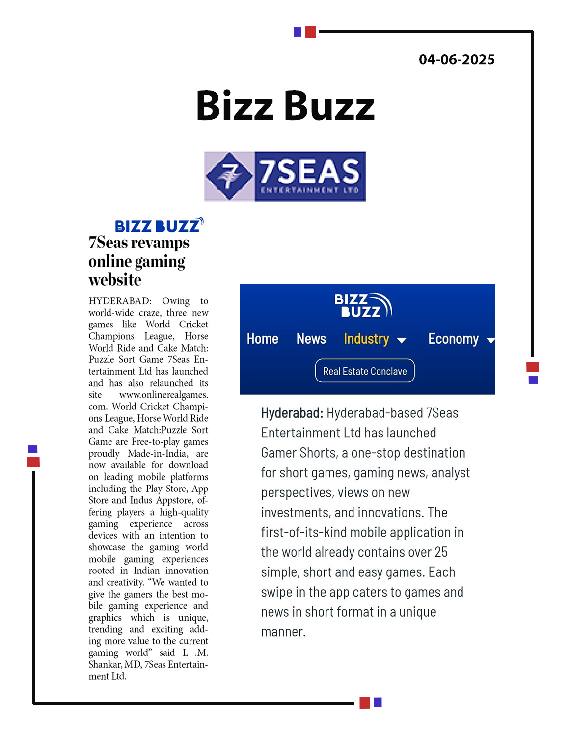 7Seas (BSE: 7SEASL) launches Cricket, Horse Riding & Cake Match games, revamps its online gaming website. 